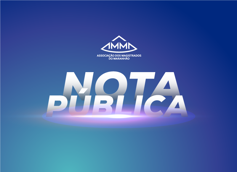 AMMA emite Nota de Solidariedade à juíza Rosângela Santos Prazeres Macieira