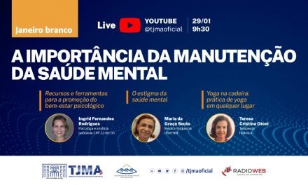 AMMA e TJMA promovem videoconferência sobre “A importância da manutenção da Saúde Mental”