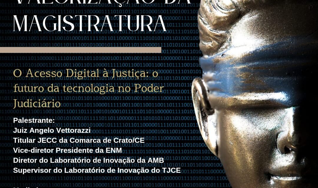 Semana de Valorização da Magistratura terá palestra sobre acesso digital à Justiça nesta quarta-feira