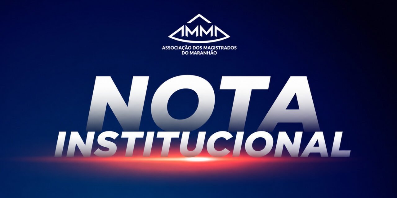 AMMA emite nota institucional sobre proposta de utilização, nos procedimentos de promoção e remoção por merecimento, de informações oriundas da OAB