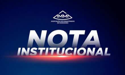 AMMA emite nota institucional sobre proposta de utilização, nos procedimentos de promoção e remoção por merecimento, de informações oriundas da OAB