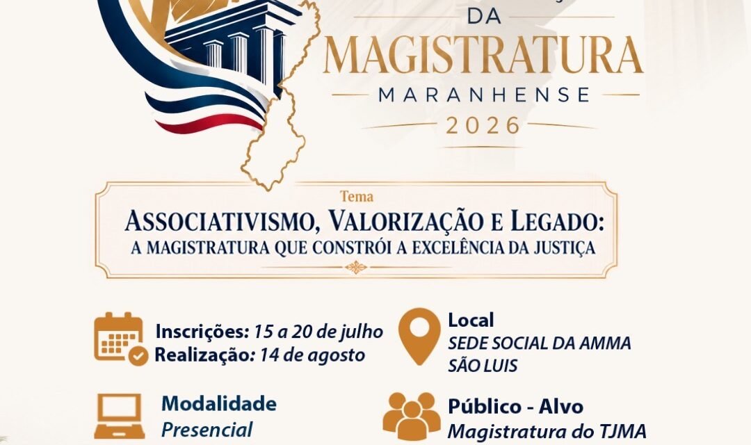 ESMAM e AMMA realizam Seminário de Valorização da Magistratura Maranhense